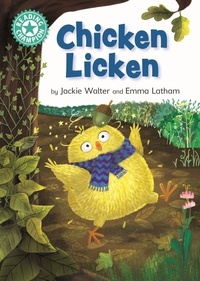 Jackie Walter et Emma Latham - Chicken Licken - Independent Reading Turquoise 7.