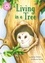 Living in a Tree. Independent Reading Non-Fiction Pink 1a