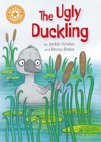 Jackie Walter et Beccy Blake - The Ugly Duckling - Independent Reading Orange 6.