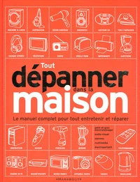 Tout dépanner dans la maison