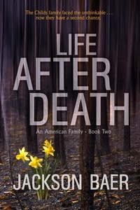  Jackson Baer - Life after Death - An American Family, #2.
