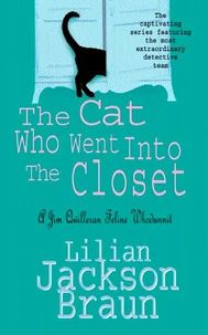 The Cat Who Went Into The Closet