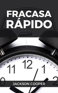 Fracasa Rápido