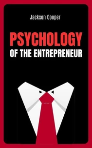 Psychology of the Entrepreneur
