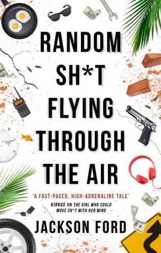 Random Sh*t Flying Through The Air. A Frost Files novel