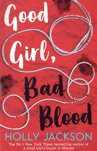 Good Girl, Bad Blood