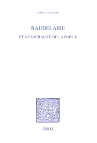 Baudelaire et la sacralité de la poésie