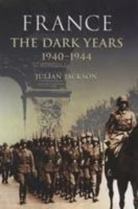 France : the Dark Years 1940-1944