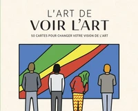 L'art de voir l'art