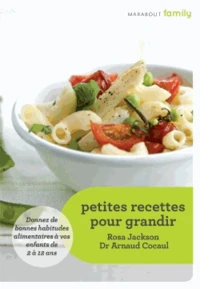 Petites recettes pour grandir