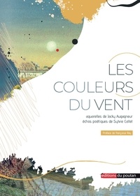 Jacky Augagneur et Sylvie Callet - Les Couleurs du vent.
