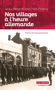 Nos villages à l'heure allemande