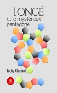 Tongé et le mystérieux pentagone