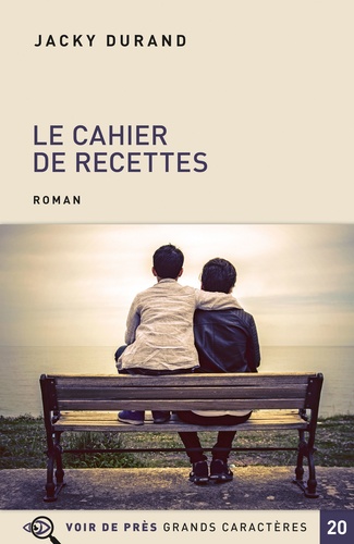 Le cahier de recettes Edition en gros caractères