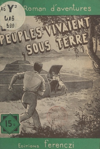 Les peuples vivaient sous terre