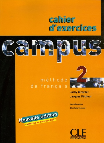Jacky Girardet et Jacques Pécheur - Campus 2 - Cahier d'exercices.