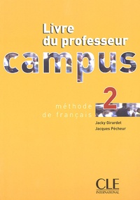 Jacky Girardet et Jacques Pécheur - Campus 2 - Livre du professeur.