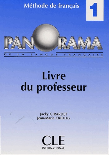 Jacky Girardet et Jean-Marie Cridlig - Panorama 1 - Livre du professeur.