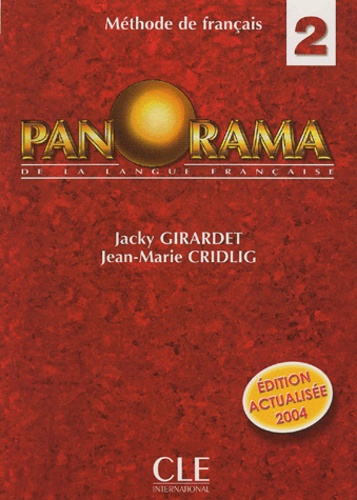 Jacky Girardet et Jean-Marie Cridlig - Panorama 2 - Méthode de français.
