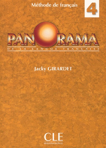 Jacky Girardet - Panorama niveau 4 - Méthode de français.