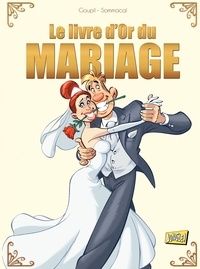 Jacky Goupil et Giorgio Sommacal - Le livre d'or du mariage.
