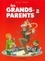Les Grands-Parents en BD Tome 2 Prêts à tout pour les petits enfants !