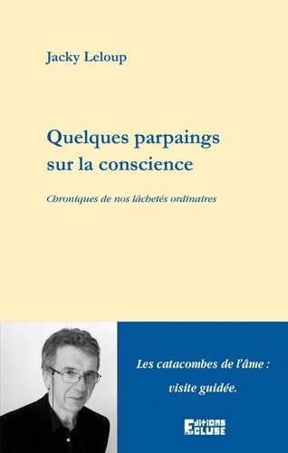 Jacky Leloup - Quelques parpaings sur la conscience.