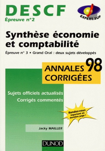 Jacky Mailler - DESCF épreuve n° 2 Synthèse économie et comptabilité - Grand oral.