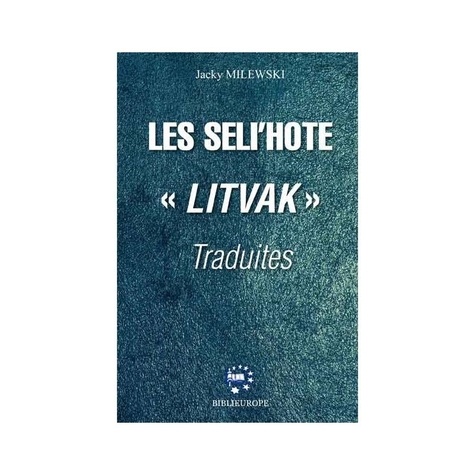 Jacky Milewski - Les Selihote "Litvak" Traduites.