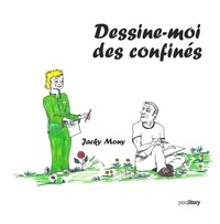 Jacky Mony - Dessine-moi des confinés.
