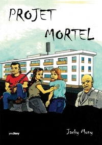 Jacky Mony - Projet Mortel.