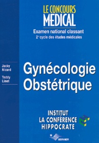 Jacky Nizard et Teddy Linet - Gynécologie obstétrique.