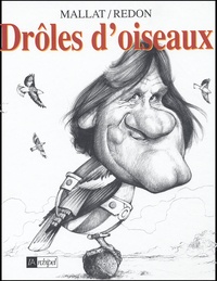 Jacky Redon et Robert Mallat - Droles D'Oiseaux.