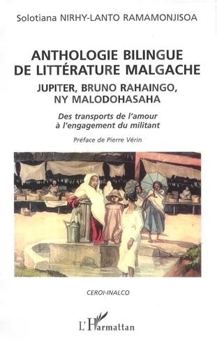 Anthologie bilingue de la littérature malgache