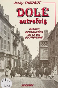 Dole autrefois