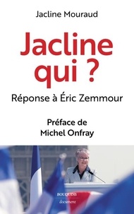 Jacline Mouraud - Jacline Qui ?.