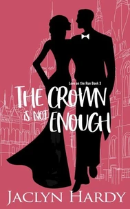 The Crown is Not Enough