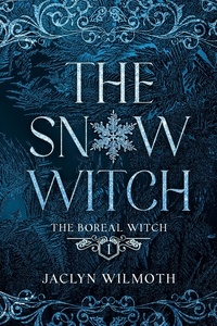  Jaclyn Wilmoth - The Snow Witch - The Boreal Witch, #1.