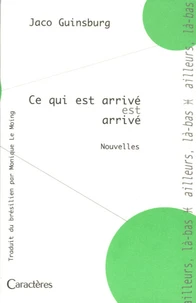 Ce qui est arrivé est arrivé