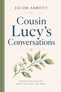 Cousin Lucy's Conversations