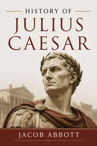 History of Julius Caesar