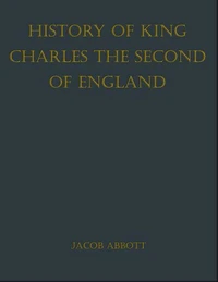 History of King Charles the Second of England