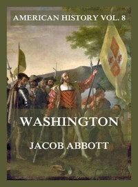 Washington (American History Vol. 8)