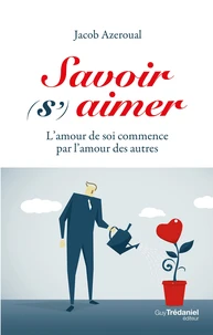 Savoir (s') aimer