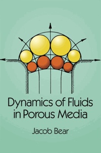Jacob Bear - Dynamics of Fluids in Porous Media.