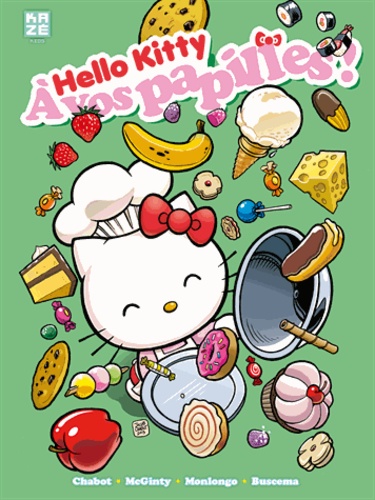 Jacob Chabot et Ian McGinty - Hello Kitty Tome 2 : A vos papilles !.