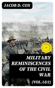 Military Reminiscences of the Civil War (Vol.1&2)