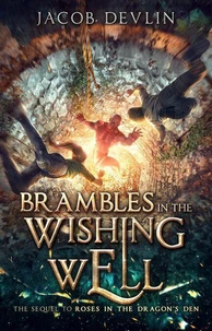 Brambles in the Wishing Well