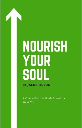  Jacob Eidson - Nourish your Soul.