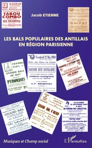 Les bals populaires des Antillais en région parisienne